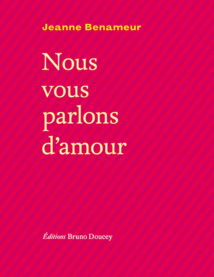 Nous vous parlons d’amour : le livre